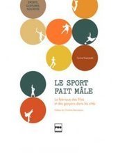 Ce que le sport fait aux filles et aux garçons des cités | L'actualité de la politique de la ville | Scoop.it
