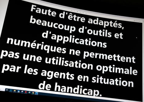 Numérique, évolutions de carrière… le long chemin de l'inclusion des agents publics en situation de handicap | Veille juridique du CDG13 | Scoop.it