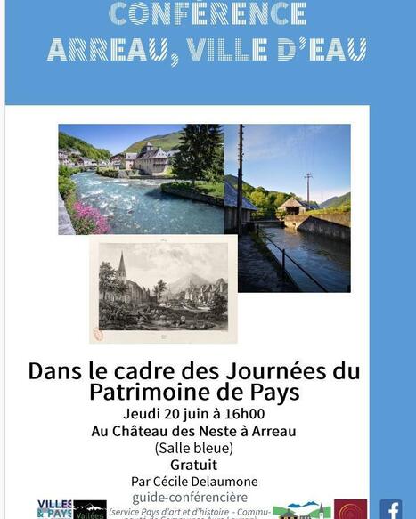 Conférence "Arreau, Ville d'eau" le 20 juin | Vallées d'Aure & Louron - Pyrénées | Scoop.it