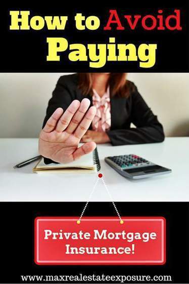 Avoid Paying Private Mortgage Insurance | Real Estate Articles Worth Reading | Scoop.it