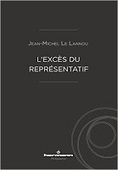 Jean-Michel Le Lannou : L'excès du représentatif | Les Livres de Philosophie | Scoop.it