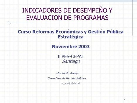 INDICADORES DE DESEMPEÑO Y EVALUACION DE PROGRAMAS - ppt descargar | Evaluación de Políticas Públicas - Actualidad y noticias | Scoop.it