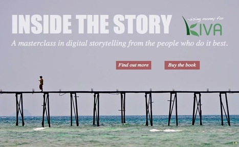 Storytelling Advice - Inside the Story: an eBook Curating Inspirational Ideas from Great Storytellers | Internet Marketing Strategy 2.0 | Scoop.it