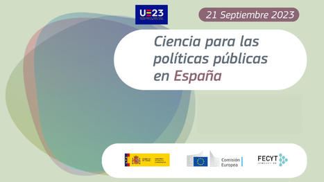 Madrid. Jornada “Ciencia para las políticas públicas en España” | Evaluación de Políticas Públicas - Actualidad y noticias | Scoop.it