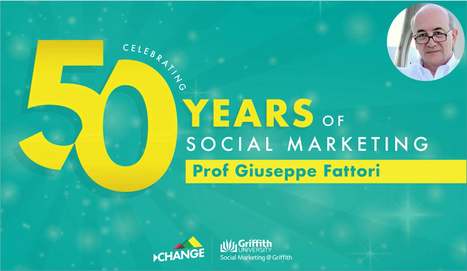 Giuseppe Fattori speaks on the role of Social Marketing in today's global landscape - Griffith University | Italian Social Marketing Association -   Newsletter 218 | Scoop.it