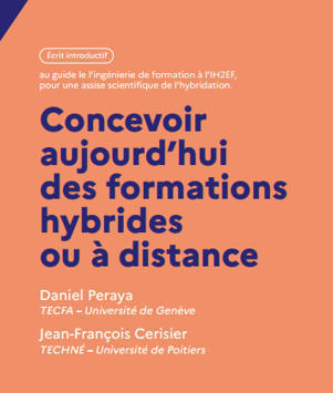 Formations hybrides ou à distance : 2 publications de l’IH2EF | Formation : Innovations et EdTech | Scoop.it