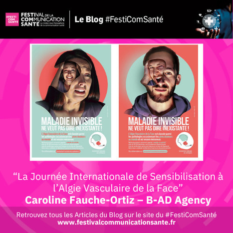 🔎A découvrir sur notre blog #Festicomsante "La Journée Internationale de Sensibilisation à l’Algie Vasculaire de la Face" par Caroline FAUCHE-ORTIZ - Co-Founder B-ad Agency | Communication Santé | Scoop.it