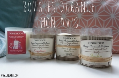 Les bougies Durance : Mes préférées : Loulabyy | Bougies en France | Scoop.it