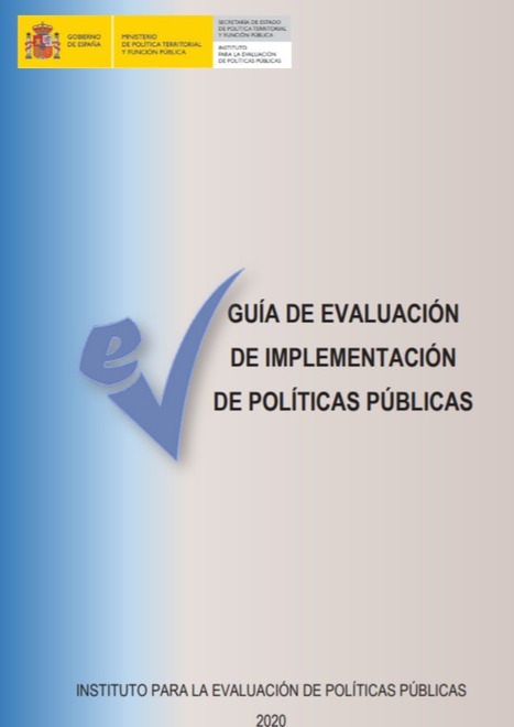 Metodologías y guías de Evaluación del IEPP | Evaluación de Políticas Públicas - Actualidad y noticias | Scoop.it