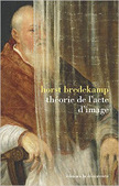 Horst Bredekamp : Théorie de l'acte d'image | Les Livres de Philosophie | Scoop.it