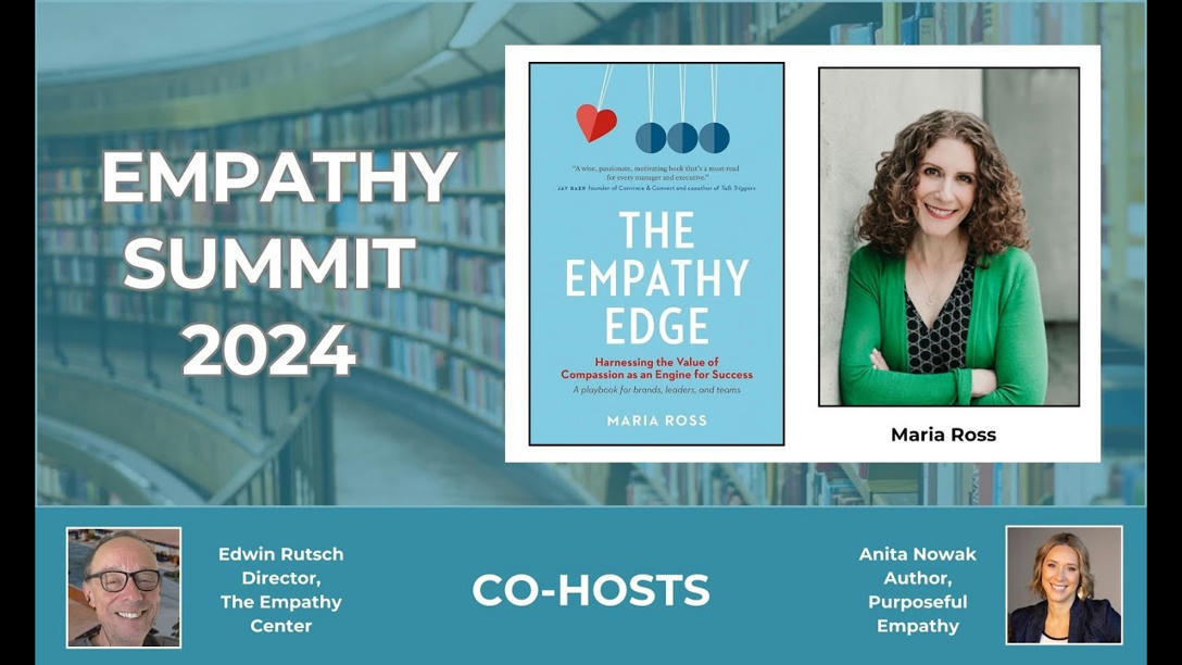 Empathy Summit 2024 - The Empathy Edge by Maria...