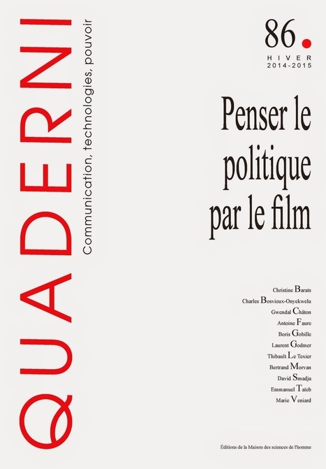 Quaderni n° 86/hiver 2014-2015 : Penser le politique par le film | Les Livres de Philosophie | Scoop.it