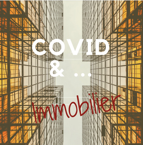 COVID & ... immobilier, logement | Veille territoriale AURH | Scoop.it