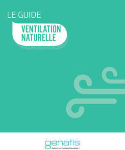 Comment la ventilation naturelle répond-elle aux exigences de la RE2020? | RE2020 | Scoop.it