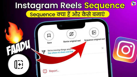 Instagram Sequence Reels Feature 2023 | How to Make Sequence Reel | Best of the Best Blog Scoops | Scoop.it