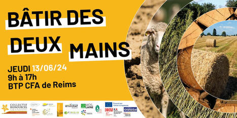 Bâtir des deux mains, un événement pour informer et sensibiliser | Collectif biosourcés Grand Est | La SELECTION du Web | CAUE des Vosges - www.caue88.com | Scoop.it