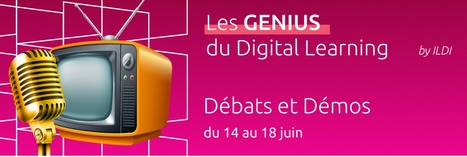 14 au 18/06/21 - Des débats sur le Digital Learning | Formation : Innovations et EdTech | Scoop.it