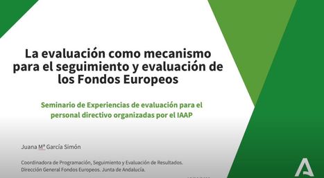 La Evaluación como mecanismo de seguimiento y evaluación de los Fondos Europeos | Evaluación de Políticas Públicas - Actualidad y noticias | Scoop.it