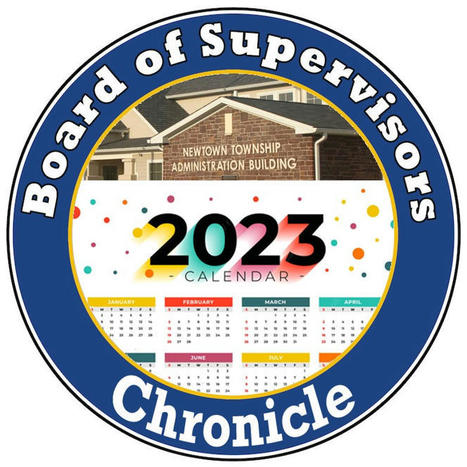 The 2023 #NewtownPA Board of Supervisors Chronicle | Newtown News of Interest | Scoop.it