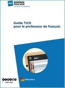 Guide TICE pour le professeur de français | | UseNum - Education | Scoop.it