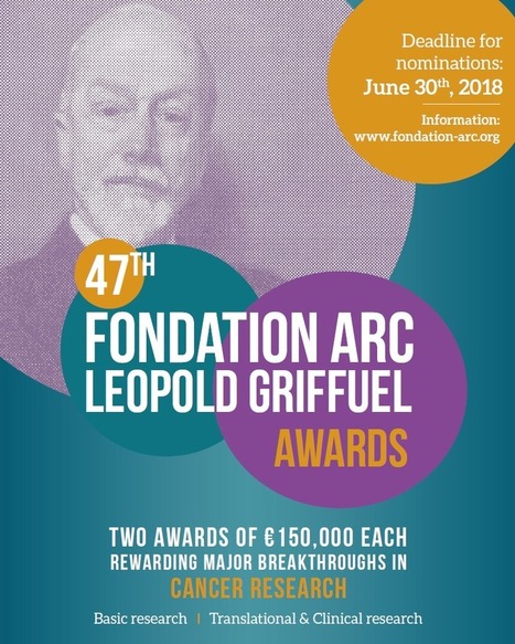 Fondation Arc : prix Léopold Griffuel | Life Sciences Université Paris-Saclay | Scoop.it