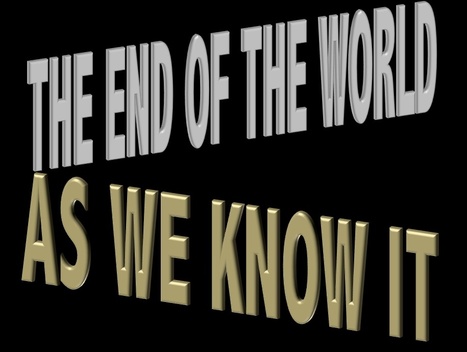 How to Keep Smiling After the End of the World as We Know It | Existence | Scoop.it