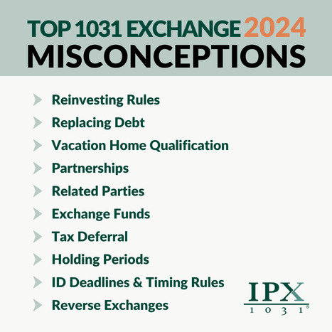 Top Misconceptions About 1031 Exchanges for 2024 | Real Estate News and Auction | Scoop.it