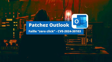Une faille de sécurité "zero-click" corrigée dans Outlook ! | Veille #Cybersécurité #Clusir-Bretagne | Scoop.it
