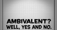 Dr. Deb: Understanding Ambivalence | Befriending Anxiety | Scoop.it