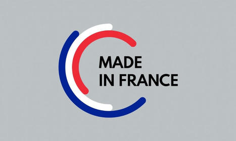 Quels produits sont éligibles à l'appellation Made In France ? | Prospective et Finance | Scoop.it