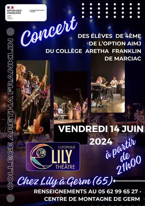 Concert des élèves du Collège A. Franklin (Marciac) vendredi 14 juin Chez Lily, Germ | Vallées d'Aure & Louron - Pyrénées | Scoop.it