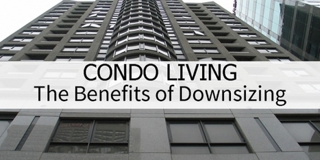 Condo Living – The Benefits of Downsizing | Best Florida Real Estate Scoops | Scoop.it