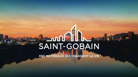 Saint-Gobain ressuscité  - Stratégies | La Campagne Saint-Gobain | Scoop.it