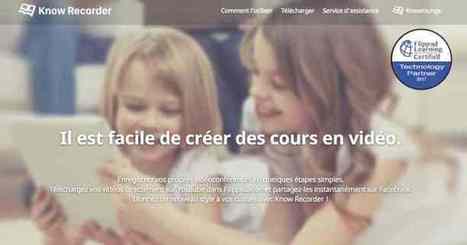 Know Recorder. Créer des cours en vidéo sur votre tablette – Les Outils Tice | UseNum - Education | Scoop.it