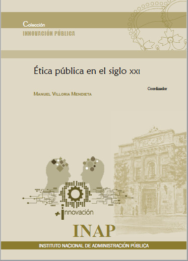 Ética pública en el siglo XXI -Manuel Villoria et al. | Evaluación de Políticas Públicas - Actualidad y noticias | Scoop.it