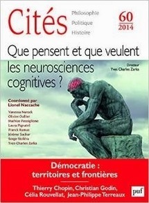 Cités N° 60/2014 : Que pensent et que veulent les neurosciences cognitives ? | Les Livres de Philosophie | Scoop.it