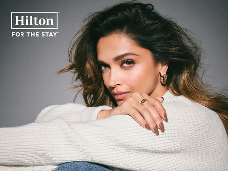 Hilton & Deepika Padukone: strategic Indian partnership | Indian Travellers | Scoop.it